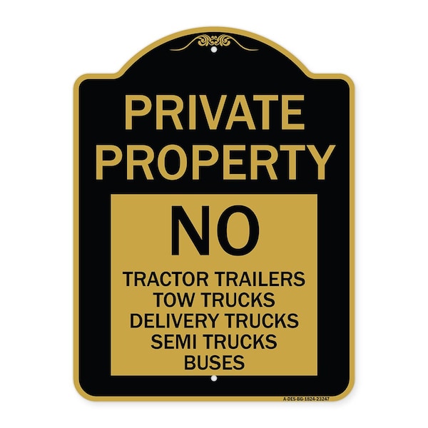 Signmission Private Property Private Property No Tractor Trailers Tow Trucks Delivery Trucks Semi, BG-1824-23247 A-DES-BG-1824-23247 - main